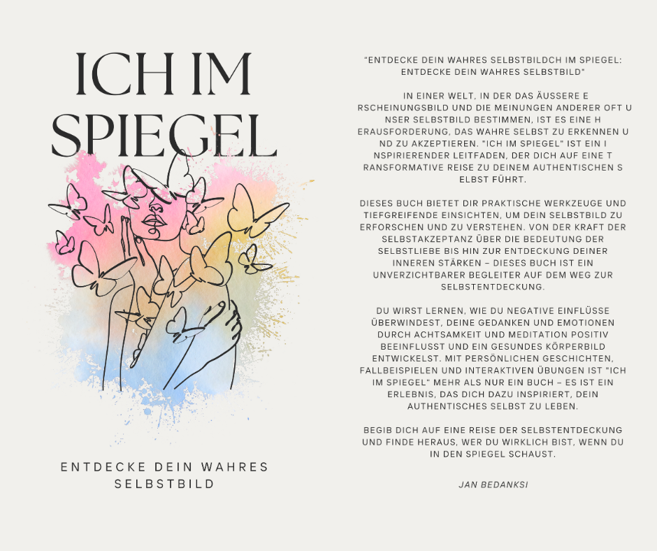 Ich im Spiegel: Entdecke dein wahres Selbstbild + Bonus